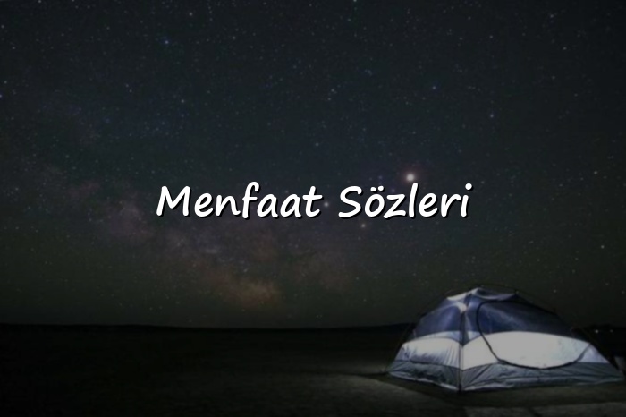 Menfaat Sözleri - 2026